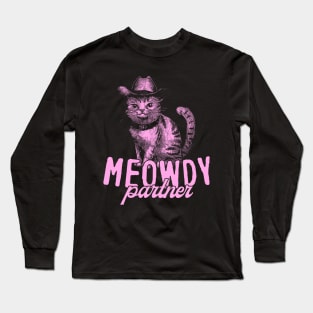 meowdy partner Long Sleeve T-Shirt